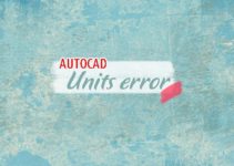 Khắc phục lỗi đơn vị AutoCAD vô cùng dễ Khắc phục lỗi đơn vị AutoCAD vô cùng dễ