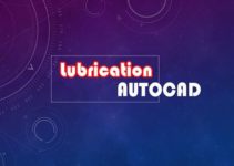 Bạn đã biết cách bôi trơn để làm nhẹ Autocad