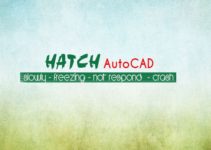 AutoCAD bị treo khi làm việc với Hatch AutoCAD bị treo khi làm việc với Hatch