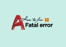 Xử lý lỗi AutoCAD Unhandled Access Violation Xử lý lỗi AutoCAD Unhandled Access Violation